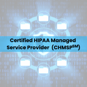 HIPAA for Managed Service Providers (CHMSP) - Certification Exam Only