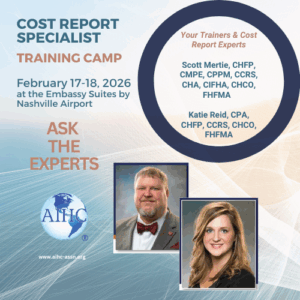 Medicare Cost Report Training Camp - Refresher